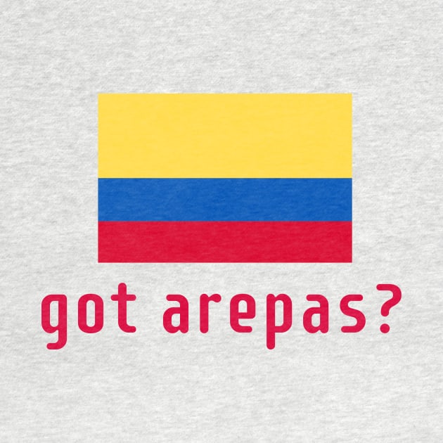 got arepas? by MessageOnApparel